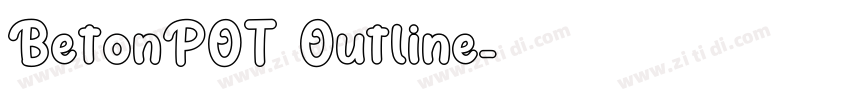 BetonPOT Outline字体转换